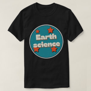 Jordvetenskap T Shirt