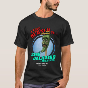 Jose Jalapeno On A Stick Grönt Bay WI 2023 T Shirt