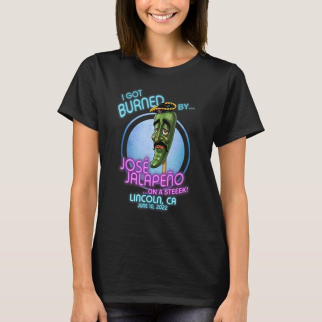 Jose Jalapeno On A Stick Lincoln Ca 2022 T Shirt (Framsida)