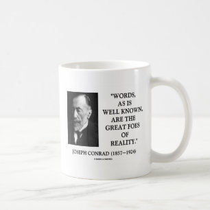 Joseph Conrad Ord Underbar Foes of Reality Quote Kaffemugg