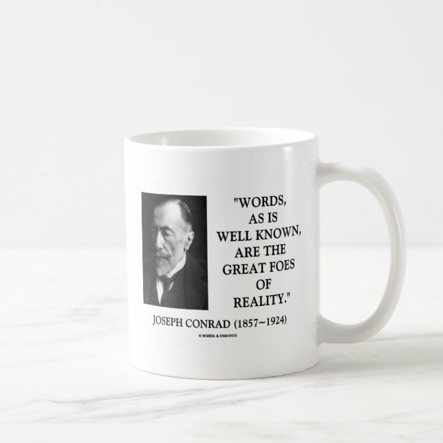 Joseph Conrad Ord Underbar Foes of Reality Quote Kaffemugg (Höger)