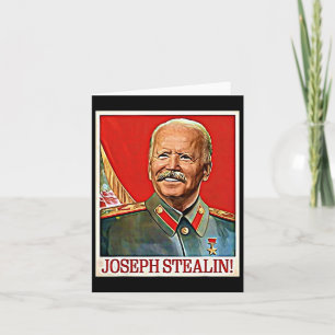 Joseph Stealin Anti Joe Biden Meme Parody Politica Kort