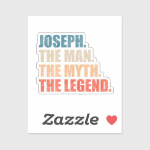Joseph The Man the Myth the Legend Klistermärken