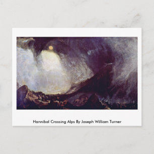 Joseph William Turner Alpernas Hannibal Crossing Vykort