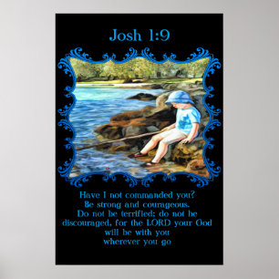Josh 1:9 Pojke fiskade i floden. Poster