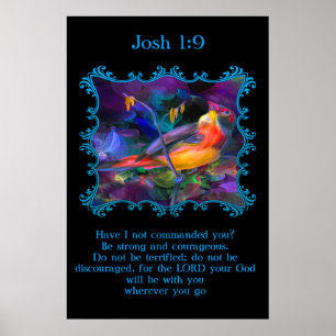 Josh 1:9 Vackert regnbåge, färglös sparv Poster