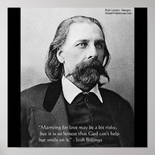 Josh Billings "Marry 4 Kärlek" Poster utskrifter a