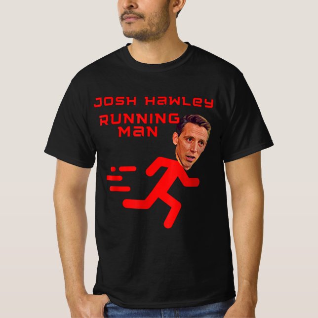Josh Hawley Runman T Shirt (Framsida)
