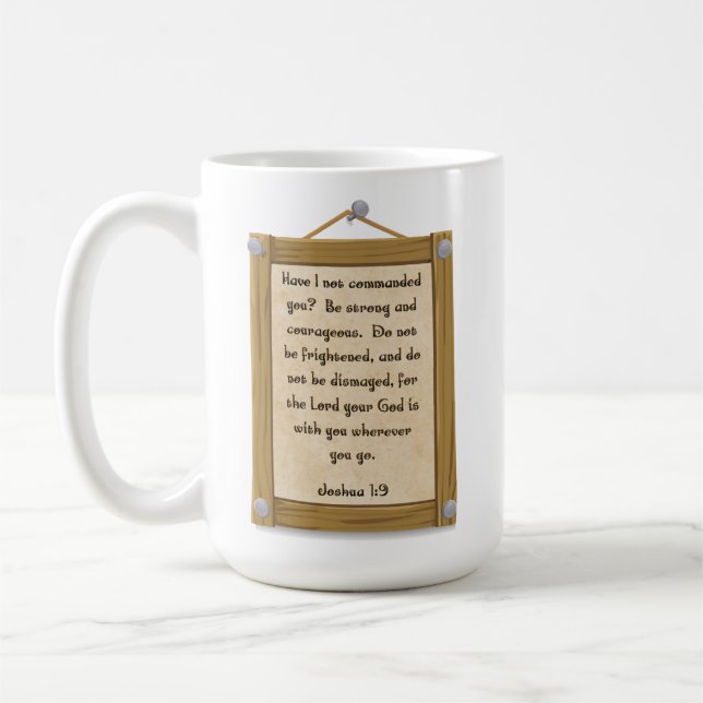 Joshua 1:9- 15 oz. Mugg (Vänster)