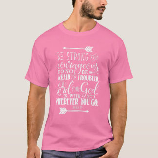 Joshua 1:9 Christian Bible Verse Rosa T Shirt
