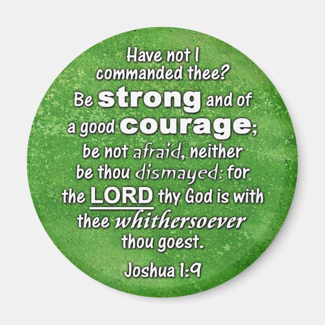 Joshua 1:9 KJV - Bli stark och Bra Courage Bible Magnet (Framsidan)