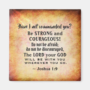Joshua 1:9 Var stark och modig, bibelverse Magnet