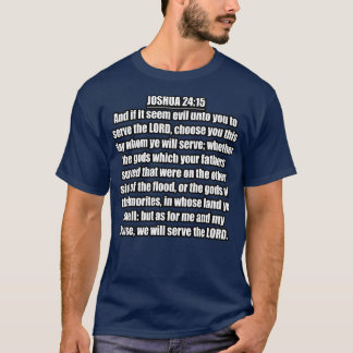 Joshua 2415 King James Version KJV Bibelvers Typ T Shirt