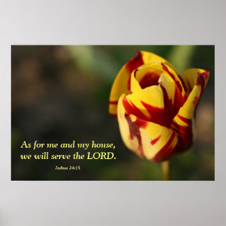 Joshua 24:15 Red and Gult Tulip Poster