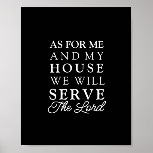 Joshua 24:15 Som för mig och mitt husskript Poster