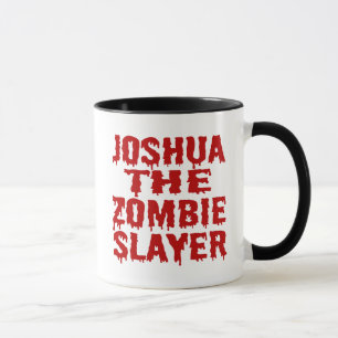 Joshua The Zombie Sayer Mugg