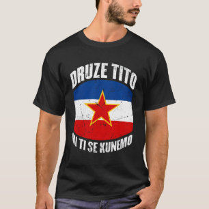 Josip Broz Tito Marsal Sfry Jugoslavien T Shirt