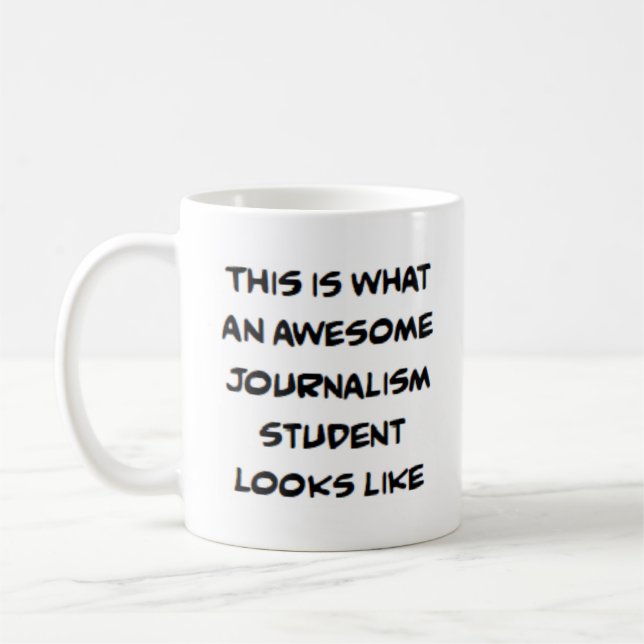 Journalism student, fantastisk kaffemugg (Vänster)