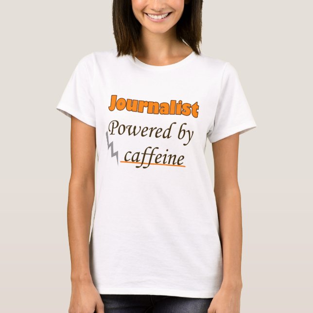 Journalist styrd av koffein t-shirt (Framsida)