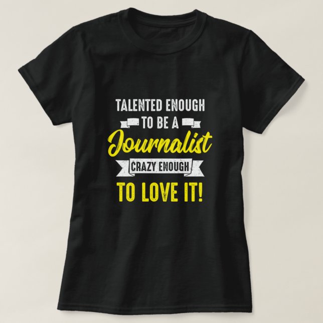 Journalisten Reporter Gif T Shirt (Design framsida)