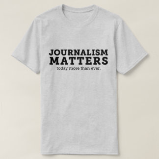 Journalistik betyder i dag manar T-tröja T-shirt