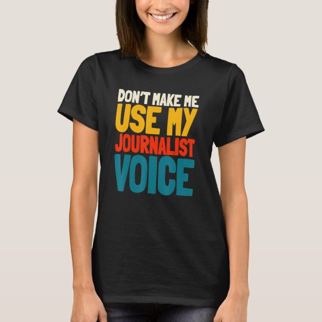 Journalistrapportens journalistkolumn för röstskri t shirt (Framsida)