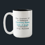 Journey Thousand Equations Confident Step Math Två-Tonad Mugg<br><div class="desc">Embrace the start of every mathematical challenge with courage and determination. This design inspires taking that crucial first step on the path to solving complex equations.</div>