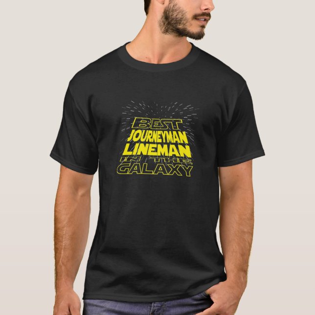 Journeyman Lineman Funny Coola Galaxy Job T Shirt (Framsida)