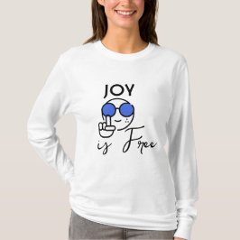 Joy är fritt T-Shirt - Cute Smiley face med Sungla