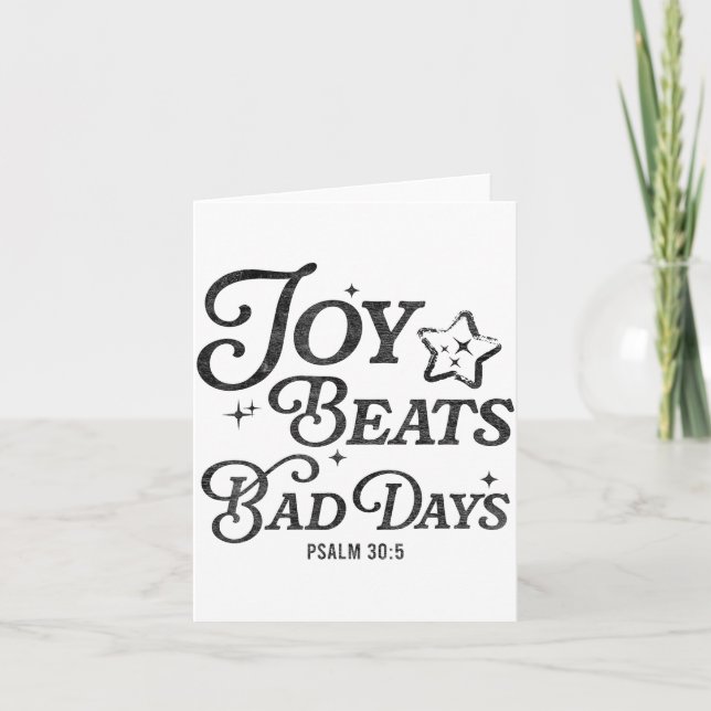 Joy Beats Bad Days Psalm 30_5 Uplifting Christian  Kort (Framsida)