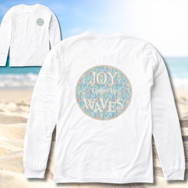 Joy Comes in Waves – Boho Beach  T Shirt (Joy Comes in Waves - Boho Beach T-shirt - Perfect for Summer and Surf Fans)