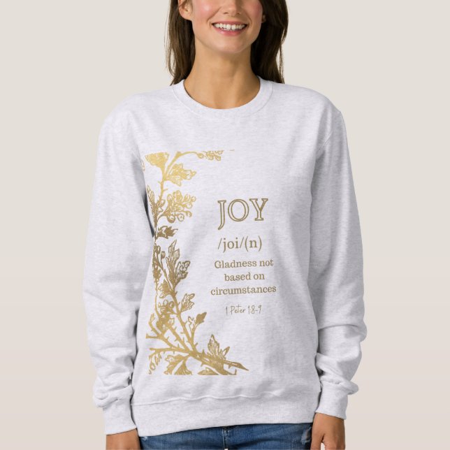 Joy Definition Sweatshirt T Shirt (Framsida)