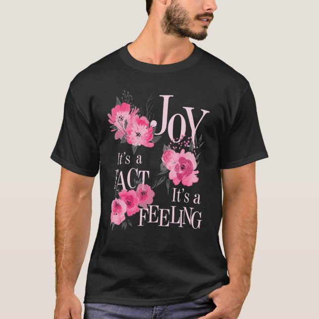 Joy, det är inte en inspirerande citat t shirt (Framsida)