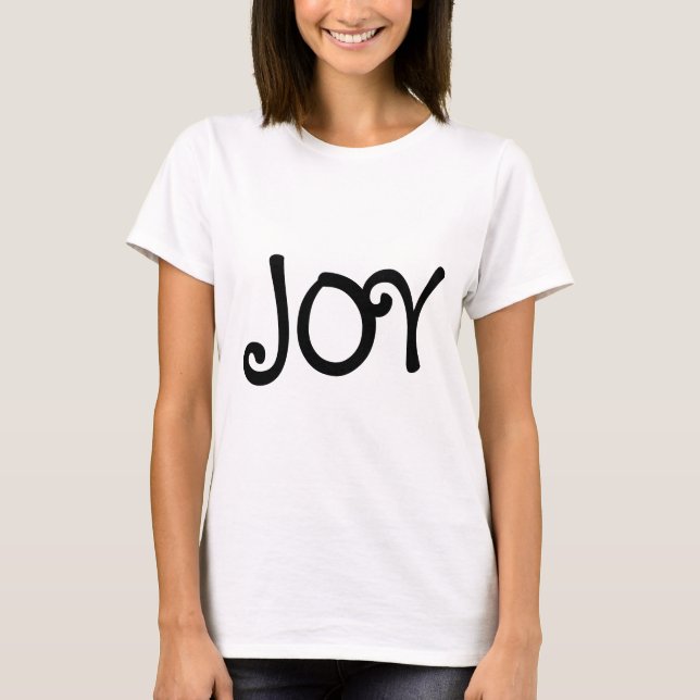 Joy Funny Typography Lycklig inspirational T-shirt (Framsida)