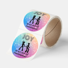 Joy is an act of resistance! -  runt klistermärke