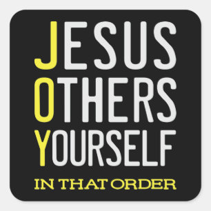 JOY - Jesus, andra, ditt eget - Christian Stickers Fyrkantigt Klistermärke