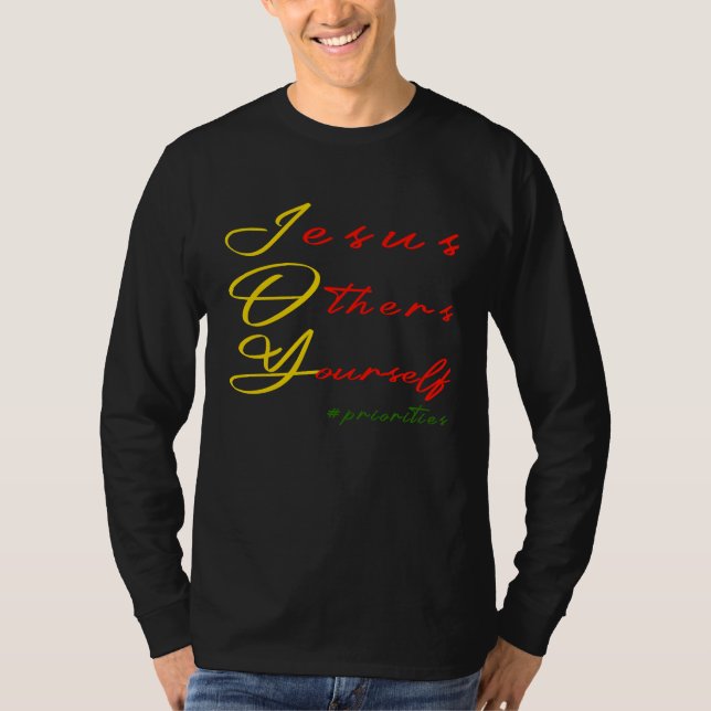 JOY Jesus Others Yourself priorities Christian Chr T Shirt (Framsida)