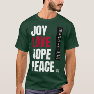 Joy Kärlek hoppas på fred i jul T Shirt
