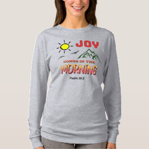 JOY KOMMER I MORGON - Psalm 30:5 T Shirt