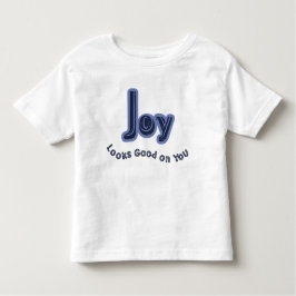 Joy Looks Good on You T Shirt