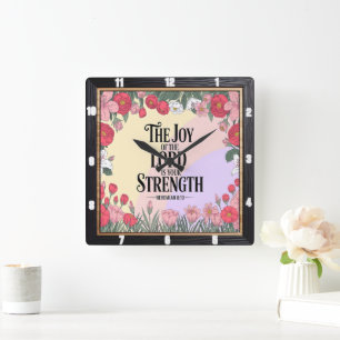 Joy Lord Strength Blommigt Fyrkantig Klocka
