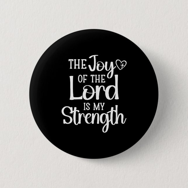 Joy Of The Lord Is My Strength  Knapp (Framsida)