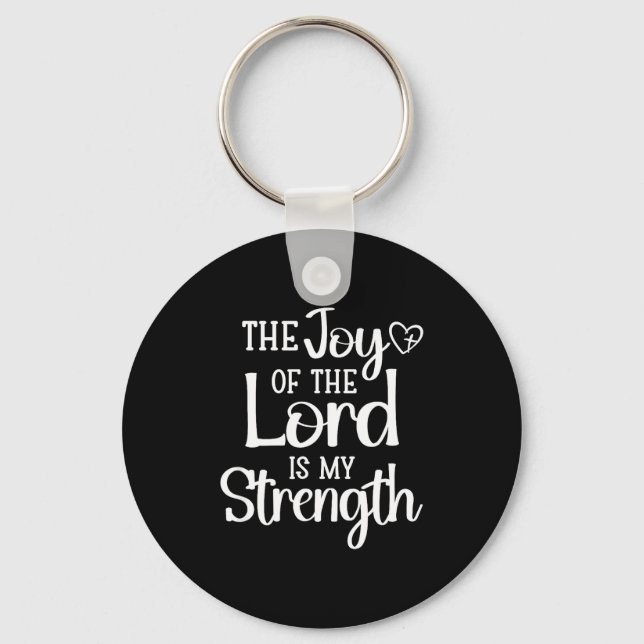 Joy Of The Lord Is My Strength  Nyckelring (Framsida)