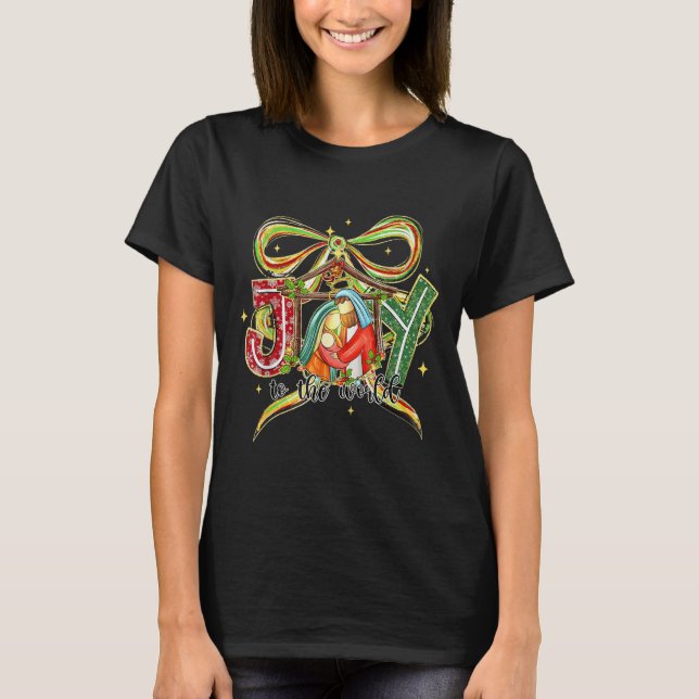 Joy To The World Coquette Bow Christmas Nativity C T Shirt (Framsida)