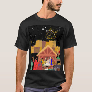 Joy to the World Peace of Earth Ntivity Scene T Shirt