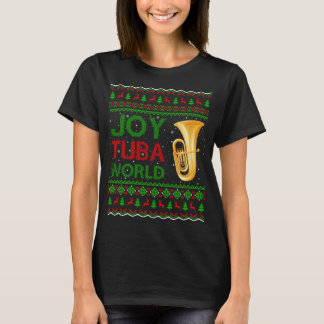 Joy Tuba World Music Älskare Julafton Gift Ugly Tu T Shirt