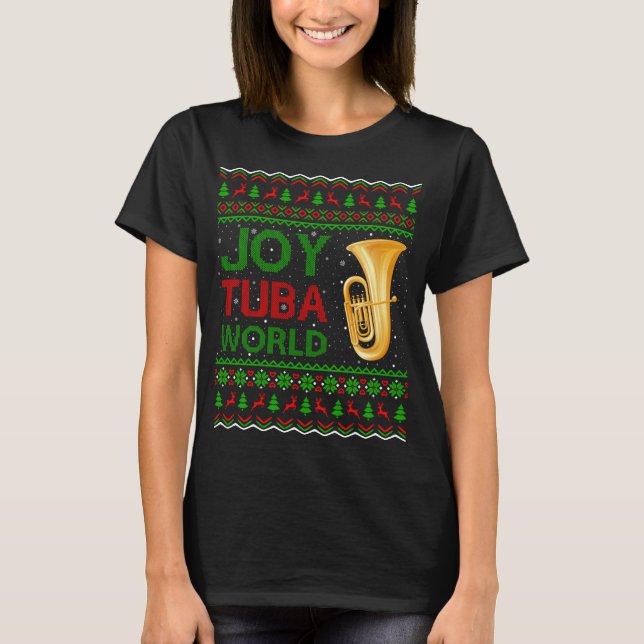 Joy Tuba World Music Älskare Julafton Gift Ugly Tu T Shirt (Framsida)
