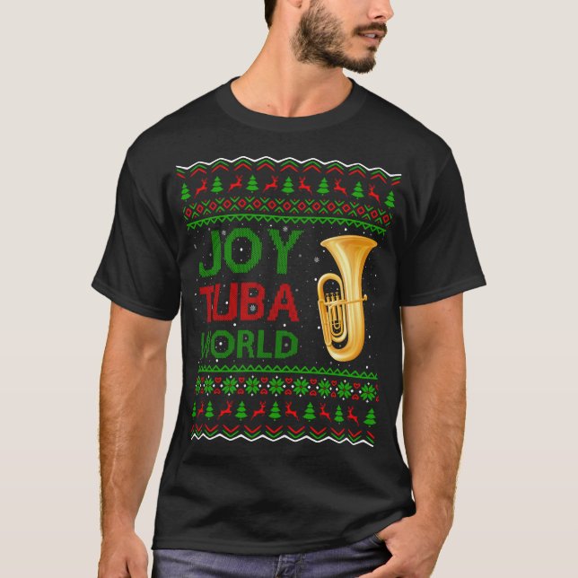 Joy Tuba World Music Älskare Julafton Gift Ugly Tu T Shirt (Framsida)