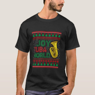 Joy Tuba World Ugly jul Sweater Music Älskare T Shirt
