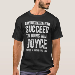 Joyce om du inte lyckas med att göra vad t shirt